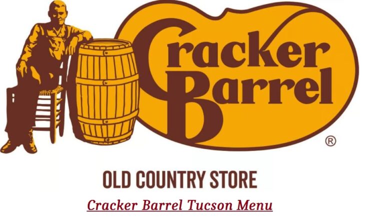 Cracker Barrel Tucson Menu