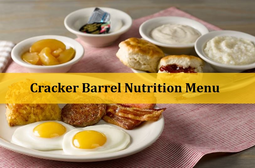 Cracker Barrel Nutrition Menu
